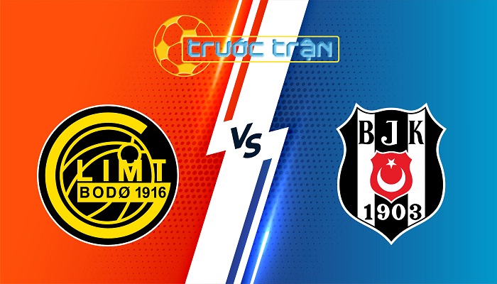 Bodo Glimt vs Besiktas – Soi kèo hôm nay 03h00 13/12/2024 – Europa League