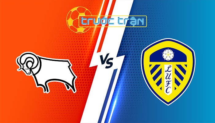 Derby County vs Leeds Utd – Soi kèo hôm nay 00h45 30/12/2024 – Hạng Nhất Anh