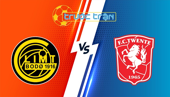 Bodo Glimt vs Twente – Soi kèo hôm nay 00h45 21/02/2025 – Europa League