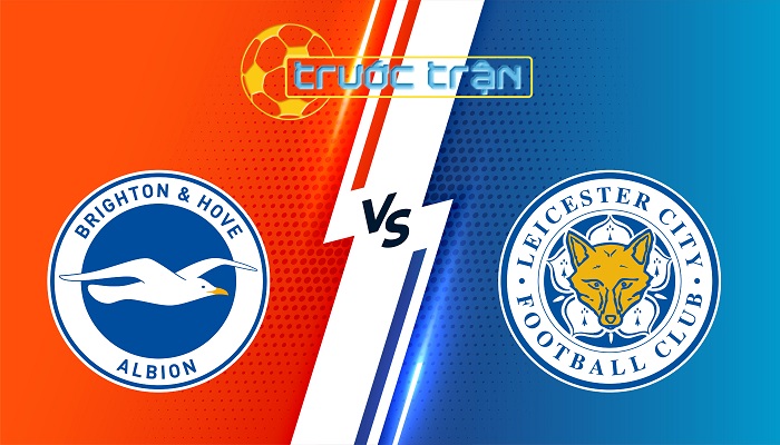 Brighton vs Leicester City – Soi kèo hôm nay 21h00 12/04/2025 – Ngoại Hạng Anh