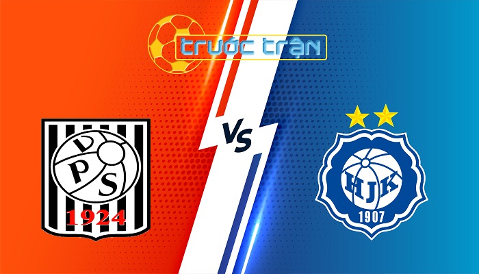 VPS Vaasa vs Helsinki – Soi kèo hôm nay 23h00 05/07/2025 – VĐQG Phần Lan