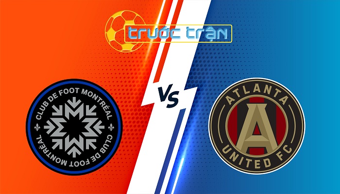 CF Montreal vs Atlanta United – Soi kèo hôm nay 06h30 10/08/2025 – Nhà Nghề Mỹ
