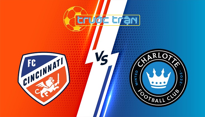 Cincinnati vs Charlotte FC – Soi kèo hôm nay 05h00 11/08/2025 – Nhà Nghề Mỹ