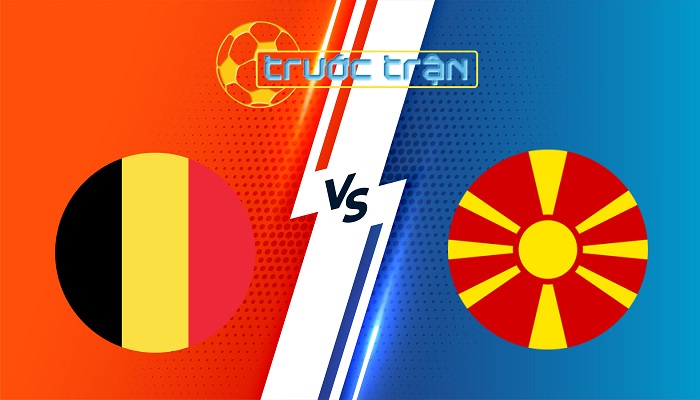 Bỉ vs North Macedonia – Soi kèo hôm nay 01h45 11/10/2025 – Vòng Loại World Cup 2026