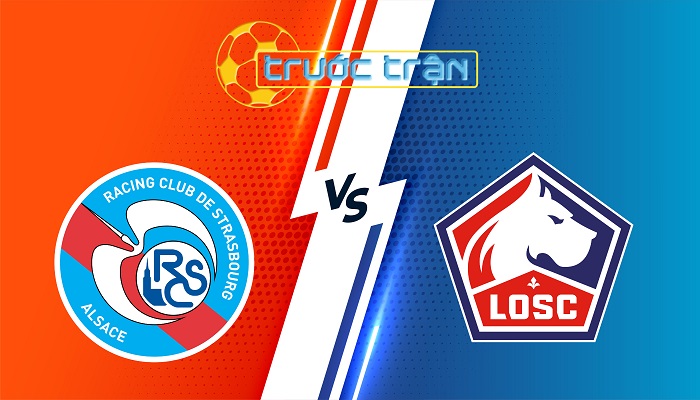 Strasbourg vs Lille – Soi kèo hôm nay 23h15 09/11/2025 – VĐQG Pháp